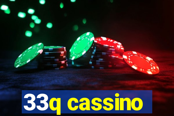 33q cassino